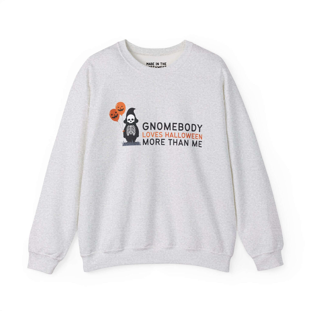 Halloween sweatshirt with skeleton gnome and balloons, "Gnomebody Loves Halloween More Than Me" design. Perfect for spooky festivities.