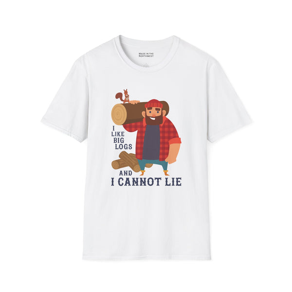 I Like Big Logs and I Cannot Lie Lumberjack Softstyle T-Shirt