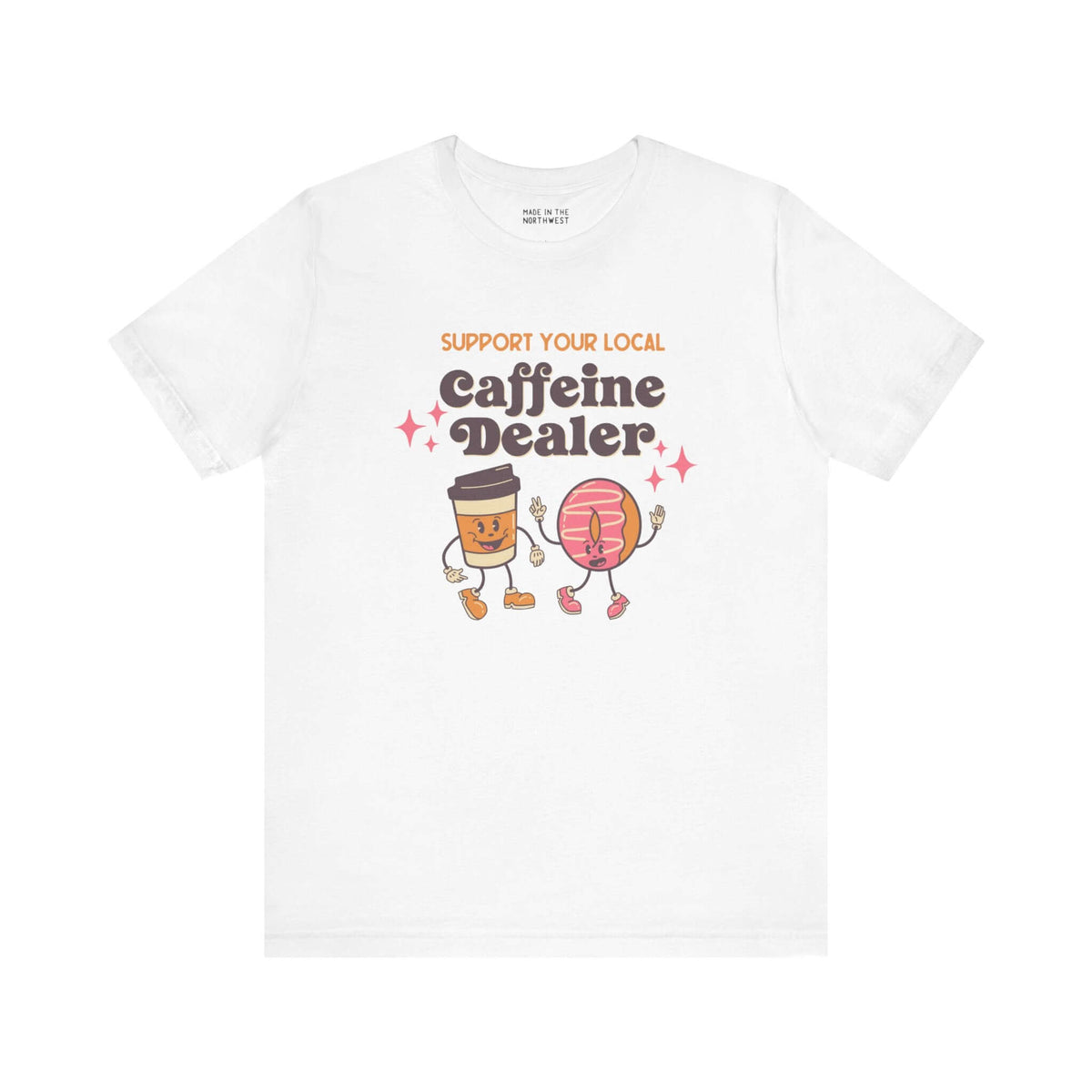 White tee with "Support Your Local Caffeine Dealer" text, featuring playful coffee cup and donut cartoon characters.