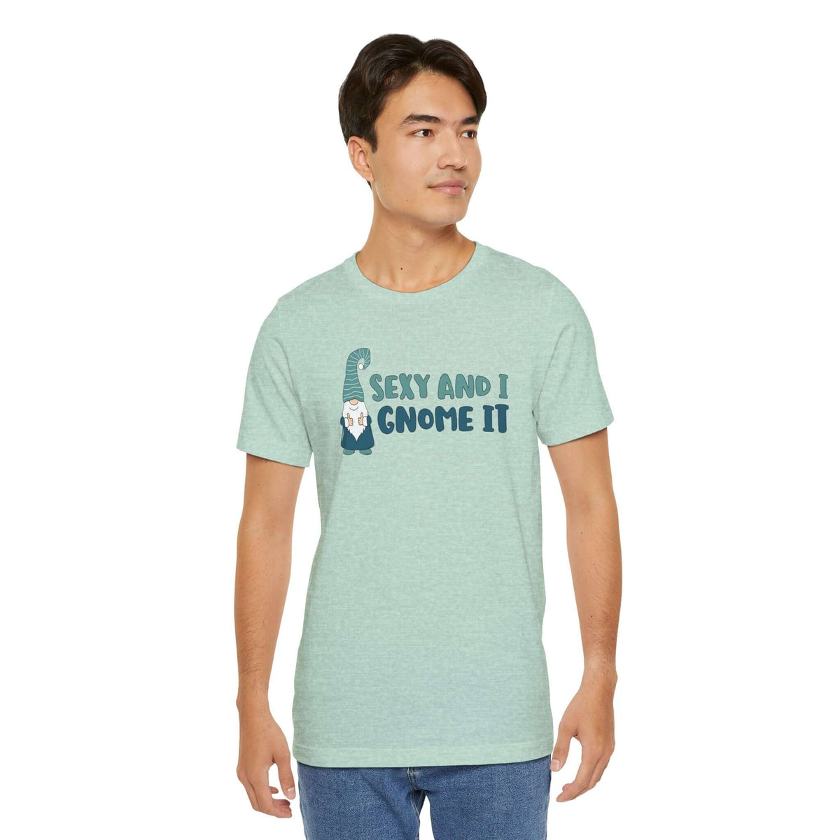 Man wearing a Soft blue tee with the phrase 'Sexy and I Gnome It' and a playful gnome illustration.
