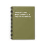 Thoughts I Had While Staring at a Tree spiral notebook cover in olive green with white text.