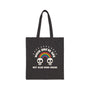 When You're Gay But Dead Inside Cotton Canvas Tote Bag