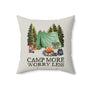 Camp More Worry Less Square Accent Pillow