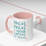 Hocus Pocus I Need Coffee To Focus mug with playful lettering and pink interior
