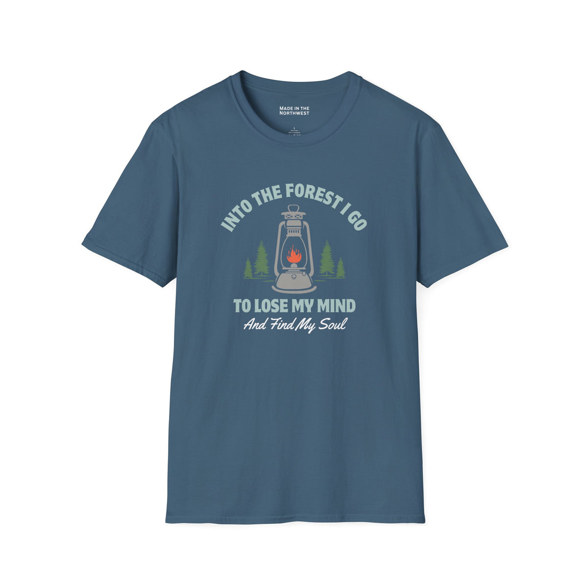 Into the Forest I Go to Lose My Mind and Find My Soul Softstyle T-Shirt