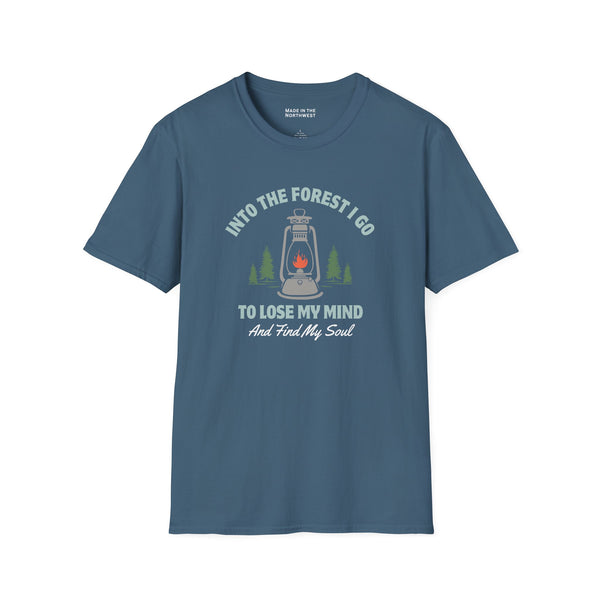 Into the Forest I Go to Lose My Mind and Find My Soul Softstyle T-Shirt