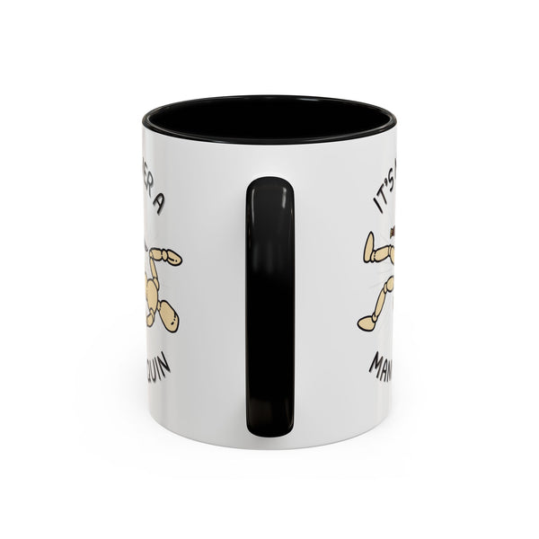 It's Never a Mannequin True Crime Ceramic Coffee Mug