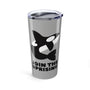 Join the Uprising Orca Stainless Coffee Tumbler 20 oz. with bold design showcasing an orca, promoting ocean conservation.