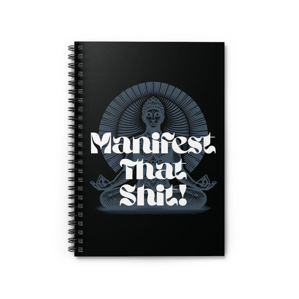 Manifest That Sh!t Affirmation Spiral Notebook