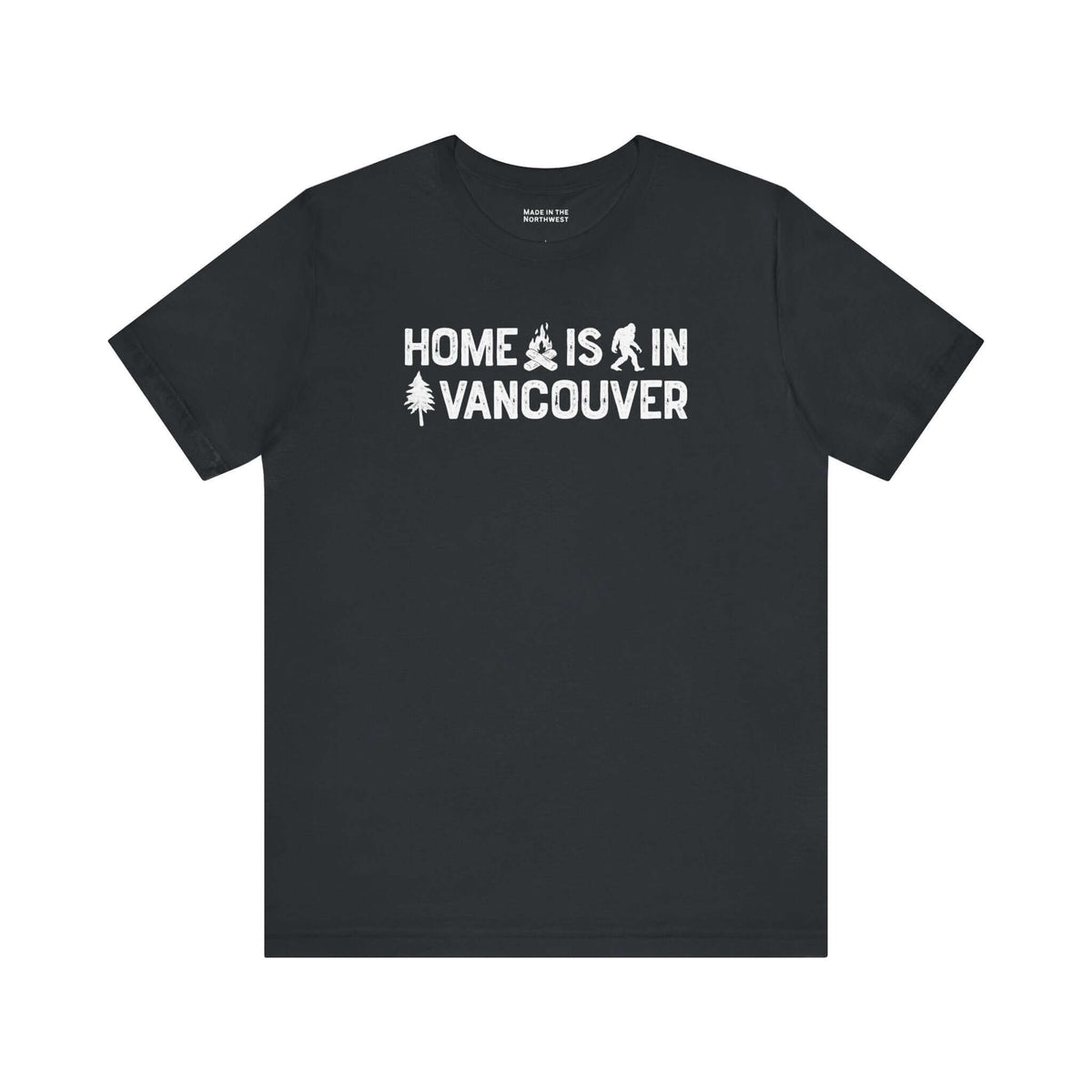 Home Is in Vancouver Tee featuring Bigfoot and trees, showcasing PNW pride and hometown charm.