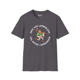 Vintage Once You Lumberjack T-Shirt featuring a lumberjack with an axe, perfect for outdoor enthusiasts.
