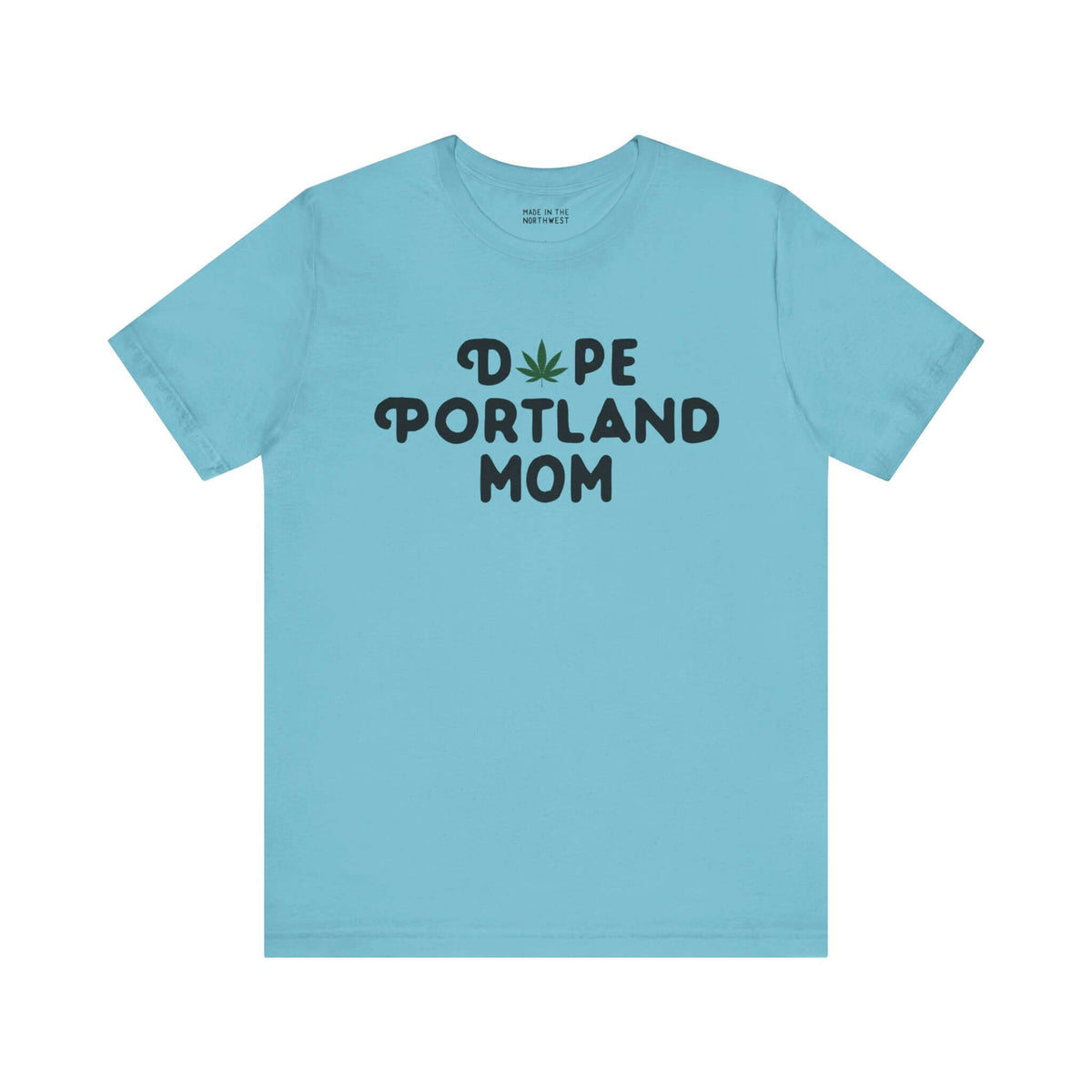 "Dope Portland Mom soft tee with marijuana leaf graphic in blue, celebrating laid-back motherhood and PDX pride"