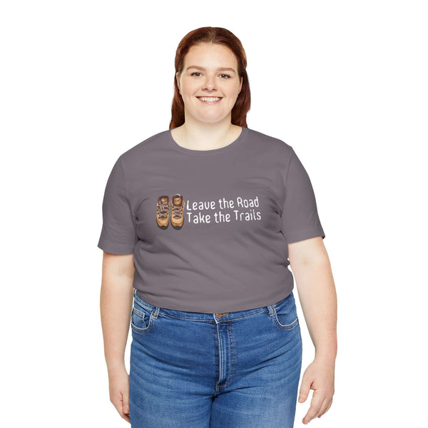 Unisex gray tee featuring 'Leave the Road, Take the Trails' design, perfect for outdoor enthusiasts.