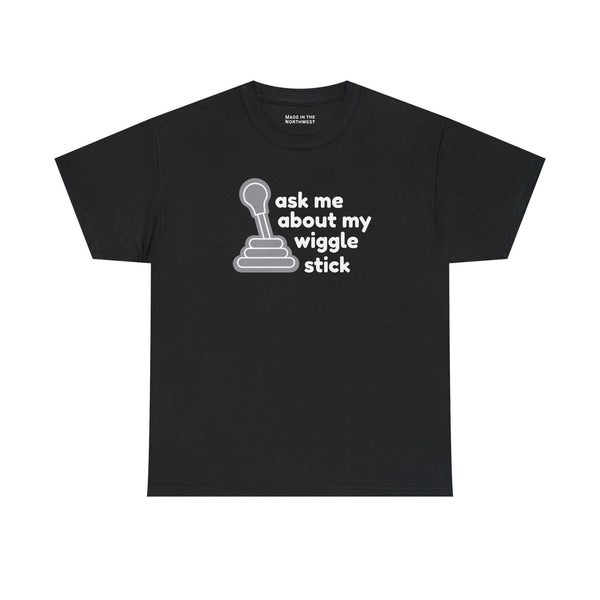 ask me about my wiggle stick t shirt featuring a graphic of a gear shift on a black tee.