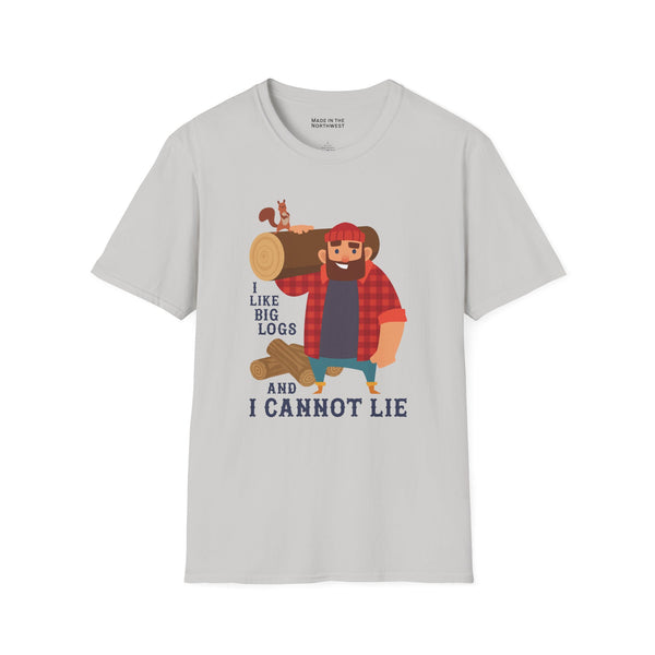 I Like Big Logs and I Cannot Lie Lumberjack Softstyle T-Shirt