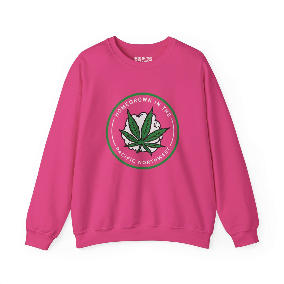 Pink sweatshirt with marijuana leaf design and "Homegrown in the Pacific Northwest" text, celebrating PNW culture.