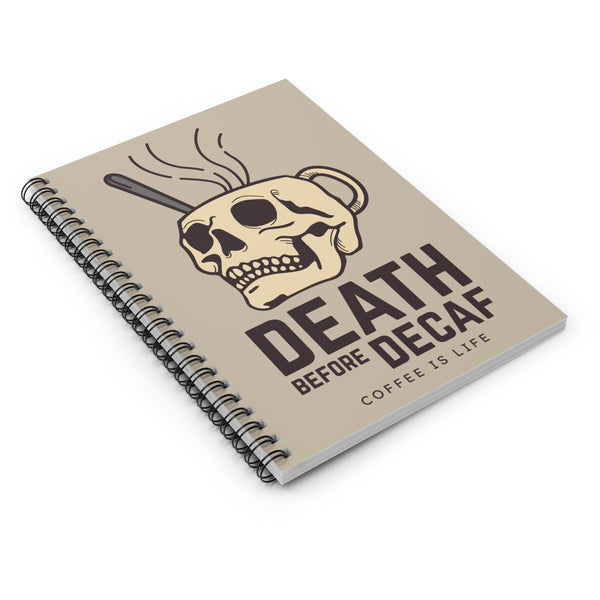 Death Before Decaf Skull Mug Spiral Notebook