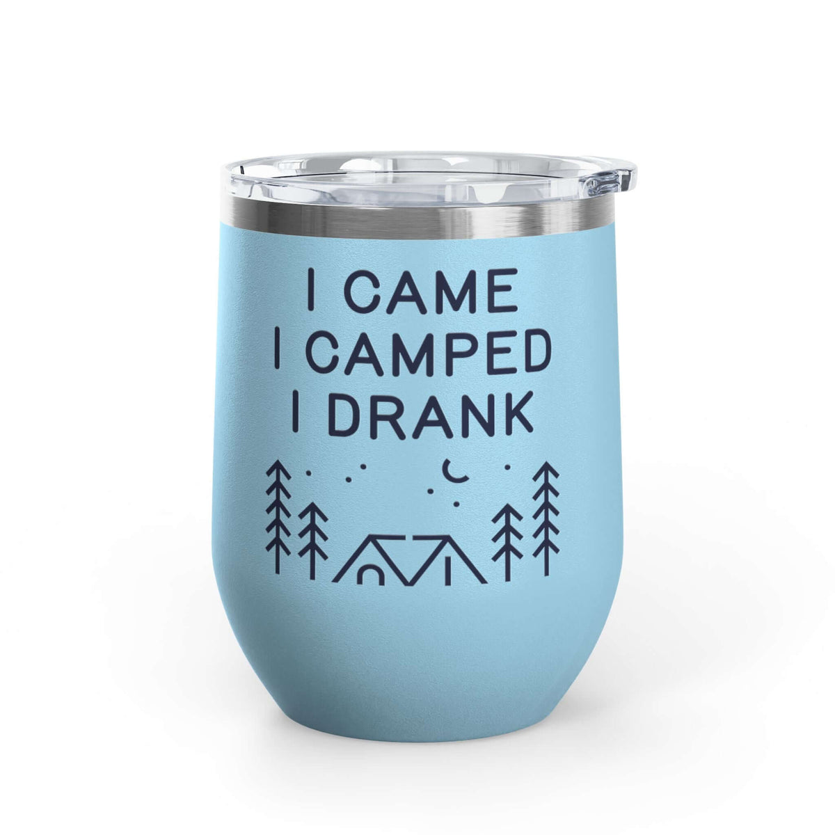 I Came, I Camped, I Drank Camping  Outdoor Wine Tumbler 12 oz in blue with camping design.