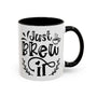 Just Brew It mug featuring hand-drawn lettering and coffee cup illustration, perfect for coffee lovers.