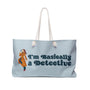 I'm Basically a Detective Weekender Bag