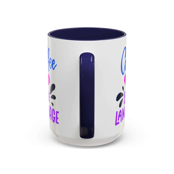 Side view of a Coffee Is My Love Language Mug with colorful design and navy handle.