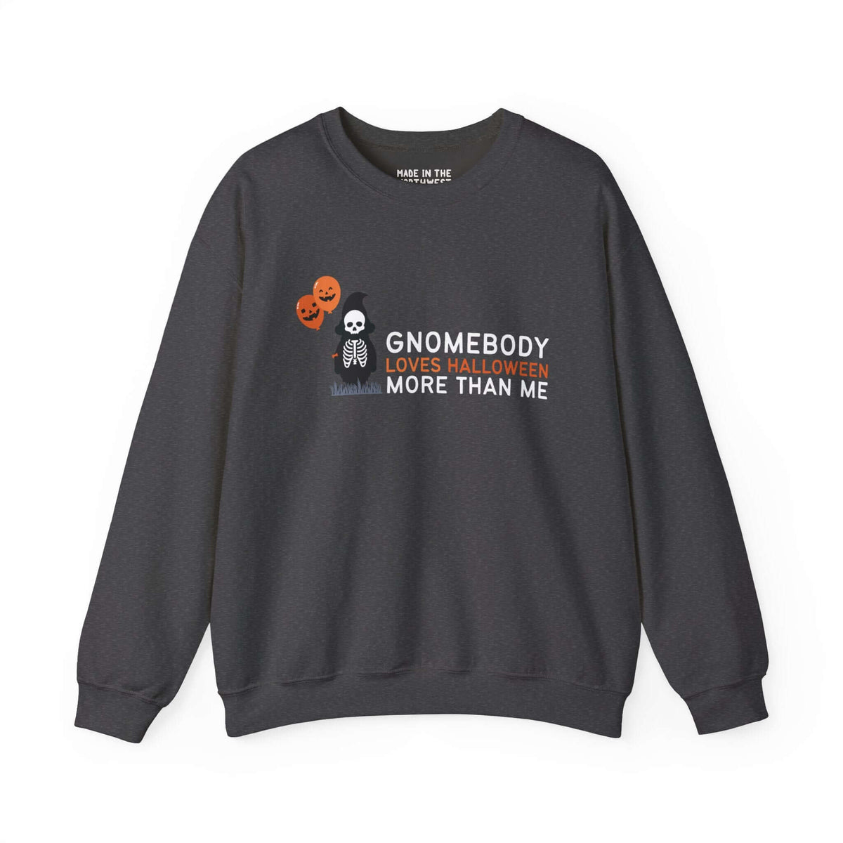 "Gnomebody Loves Halloween More Than Me Sweatshirt with Skeleton Gnome and Balloons Design"