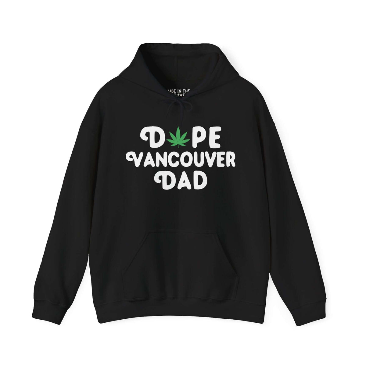 Black "Dope Vancouver Dad" hoodie with marijuana leaf design, celebrating The Couve's unique vibe and Washington state's lifestyle.