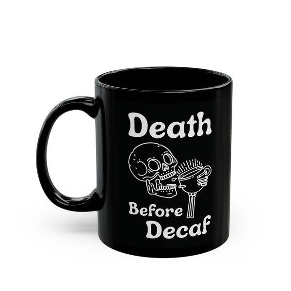 Death Before Decaf Skull Black Ceramic Coffee Mug