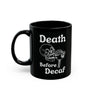 Death Before Decaf Skull Black Ceramic Coffee Mug