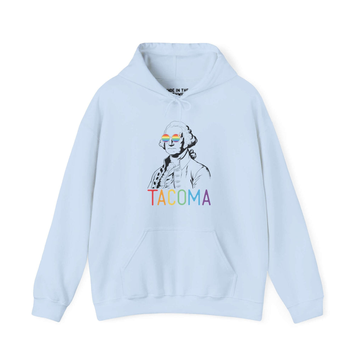 Tacoma hoodie with George Washington in rainbow glasses and "Tacoma" in rainbow lettering celebrating Pride and inclusivity.