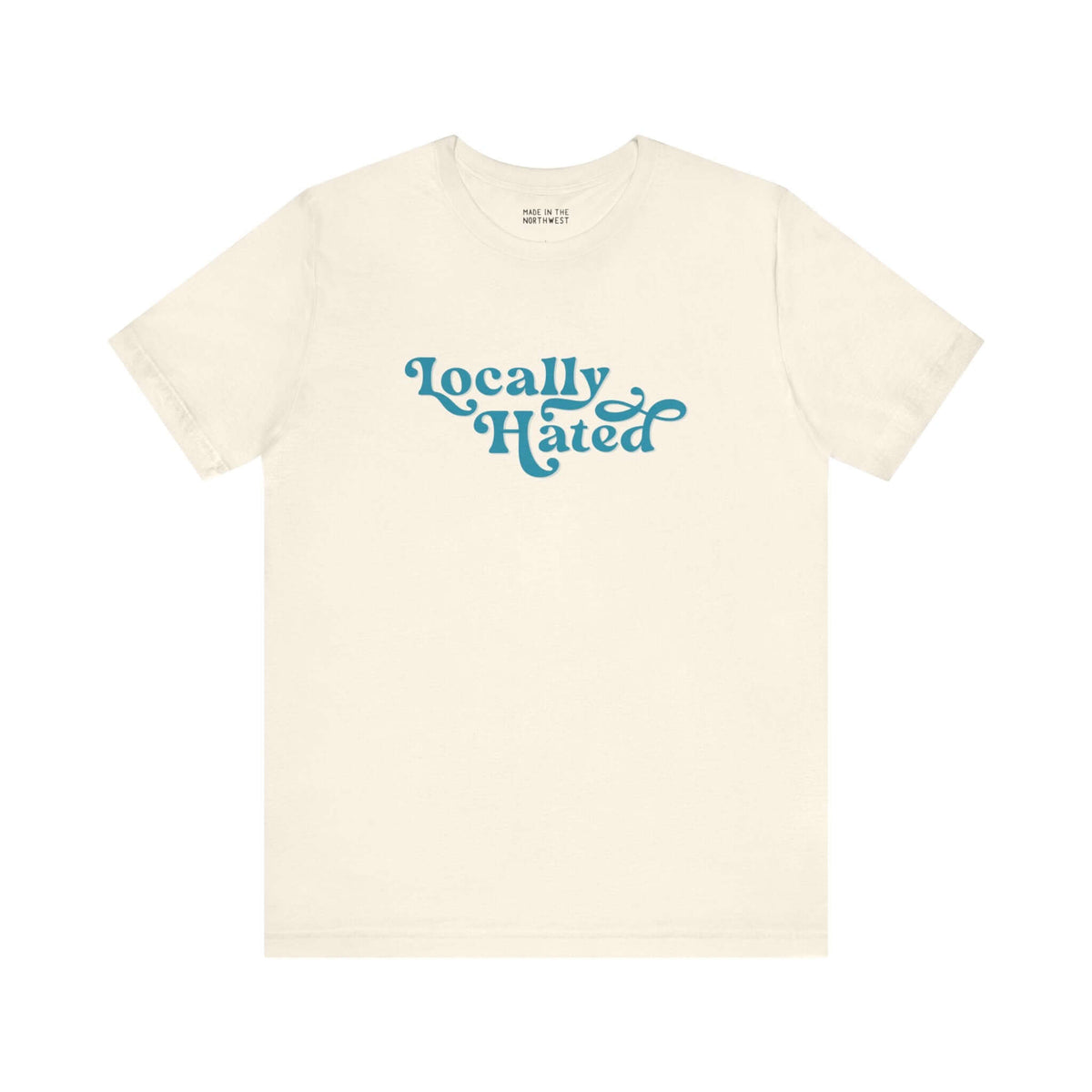 Locally Hated soft tee with bold cursive font in blue, perfect for standing out with style in the Pacific Northwest.