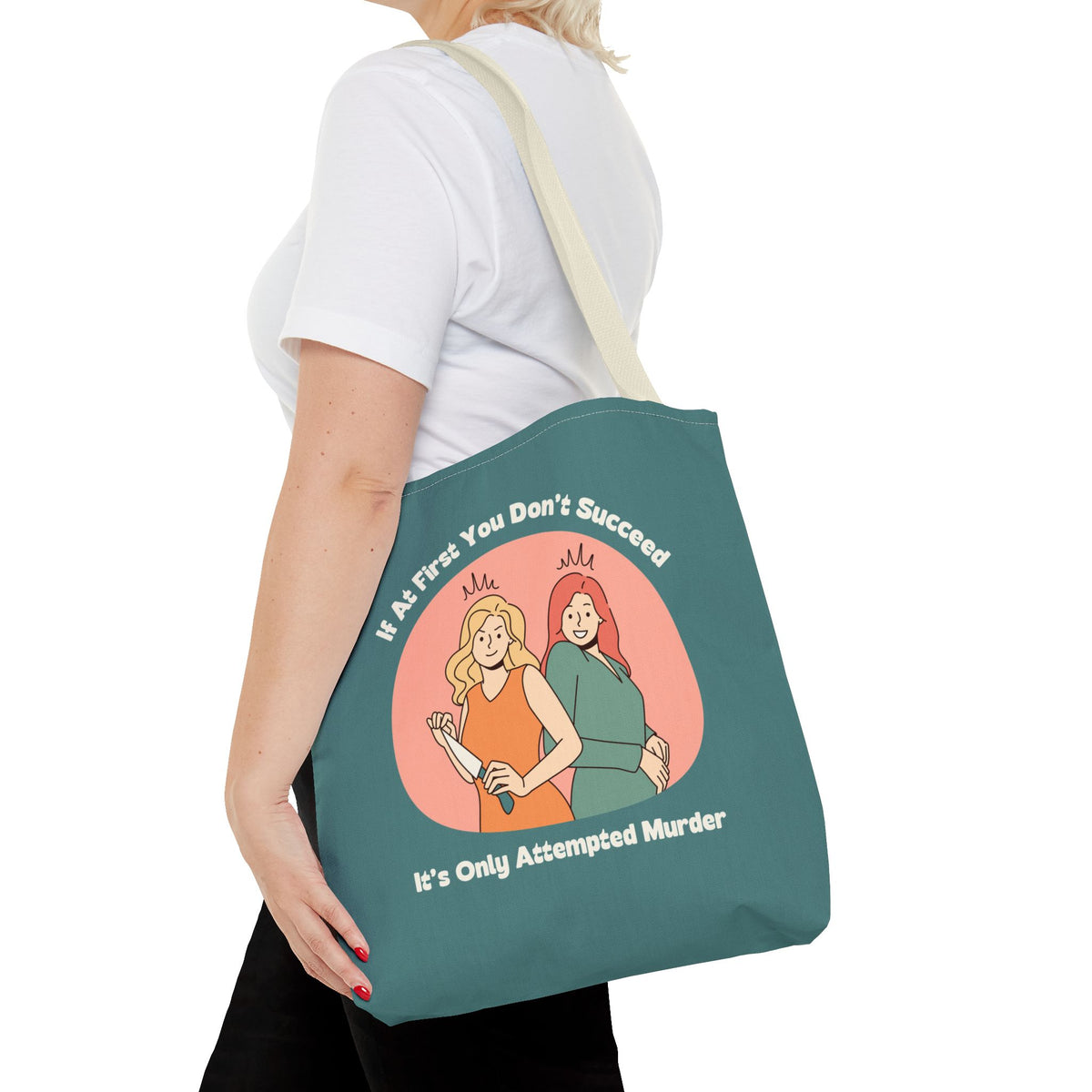 It’s Only Attempted Murder True Crime Durable Everyday Tote