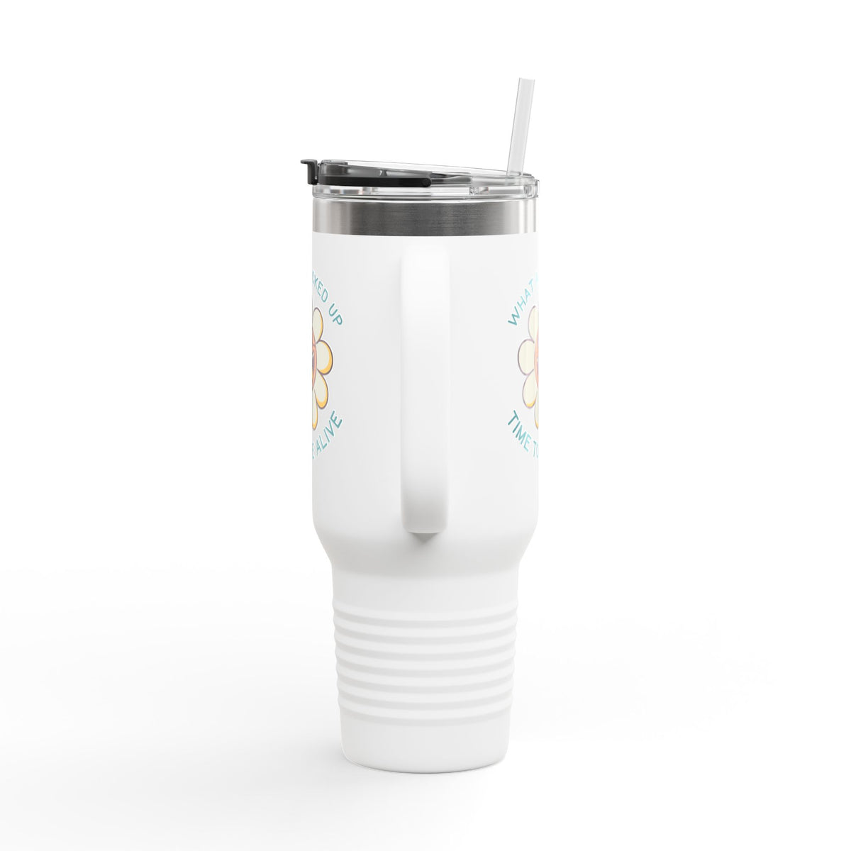 What a F*cked Up Time to Be Alive Insulated Travel Tumbler 40 oz.