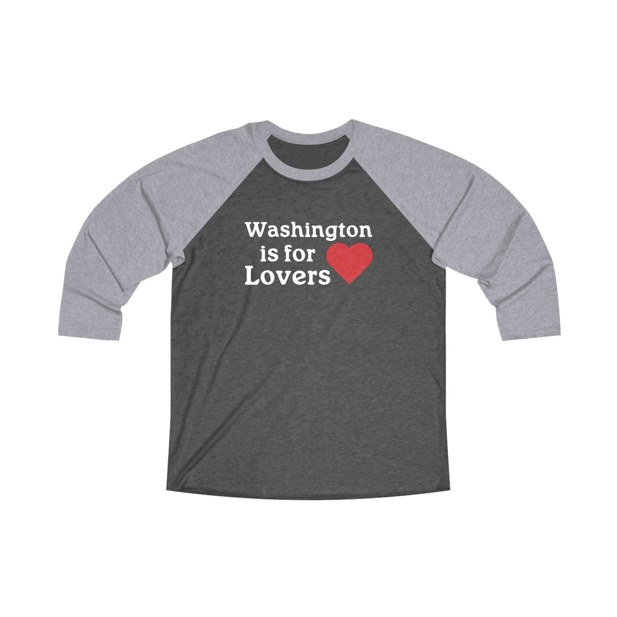 "Washington is for Lovers 3/4 Raglan Tee with heart graphic, celebrating Pacific Northwest pride in gray and black design."