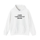 Chill Vancouver Mom cozy hoodie in white, perfect for relaxed, stylish comfort in PNW lifestyle.