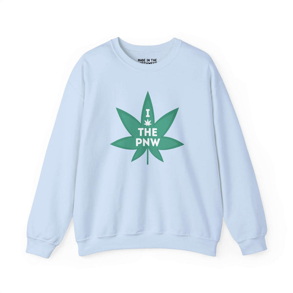 Light blue 'Chronic PNW Love' sweatshirt with green marijuana leaf graphic and 'I the PNW' text.