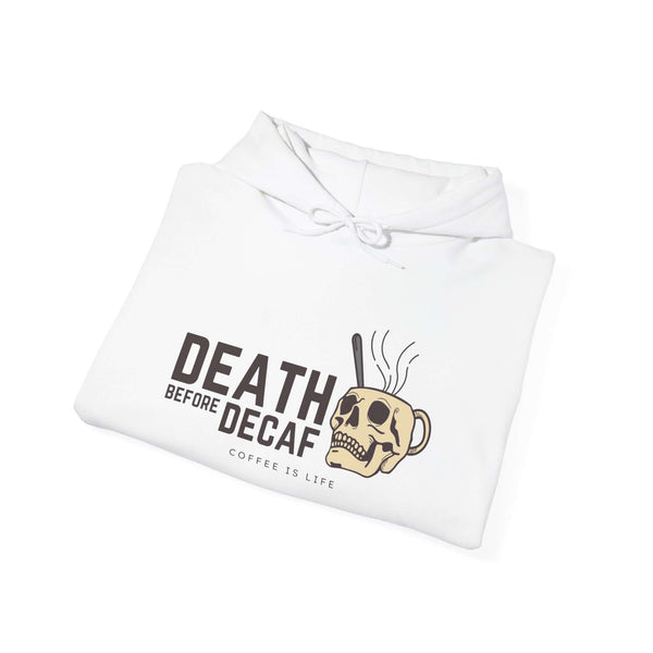 Death Before Decaf hoodie featuring a skull coffee mug design, perfect for coffee lovers who refuse decaf.