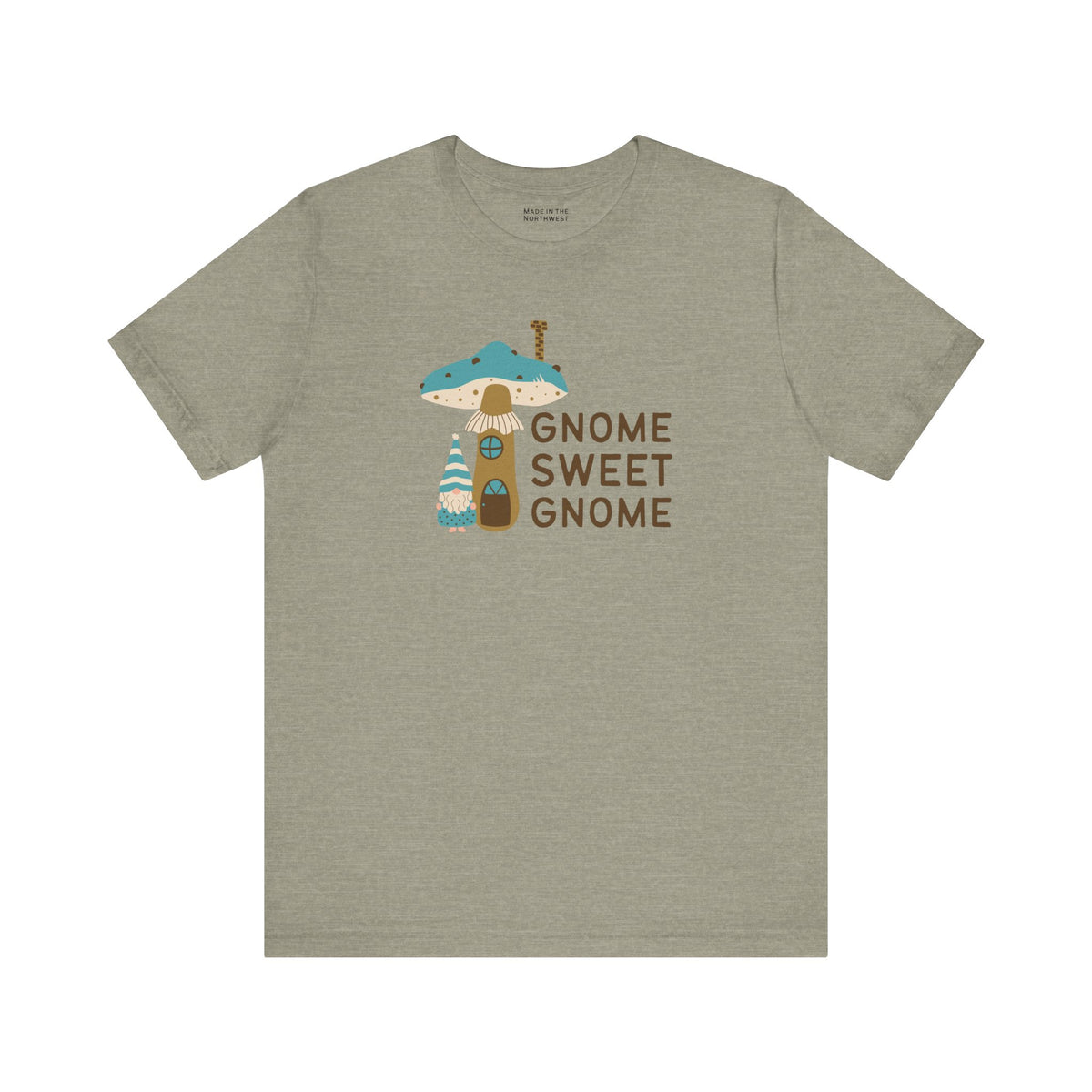 Gnome Sweet Gnome T Shirt