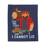 I Like Big Logs and I Cannot Lie Lumberjack Humor Lightweight Cozy Blanket