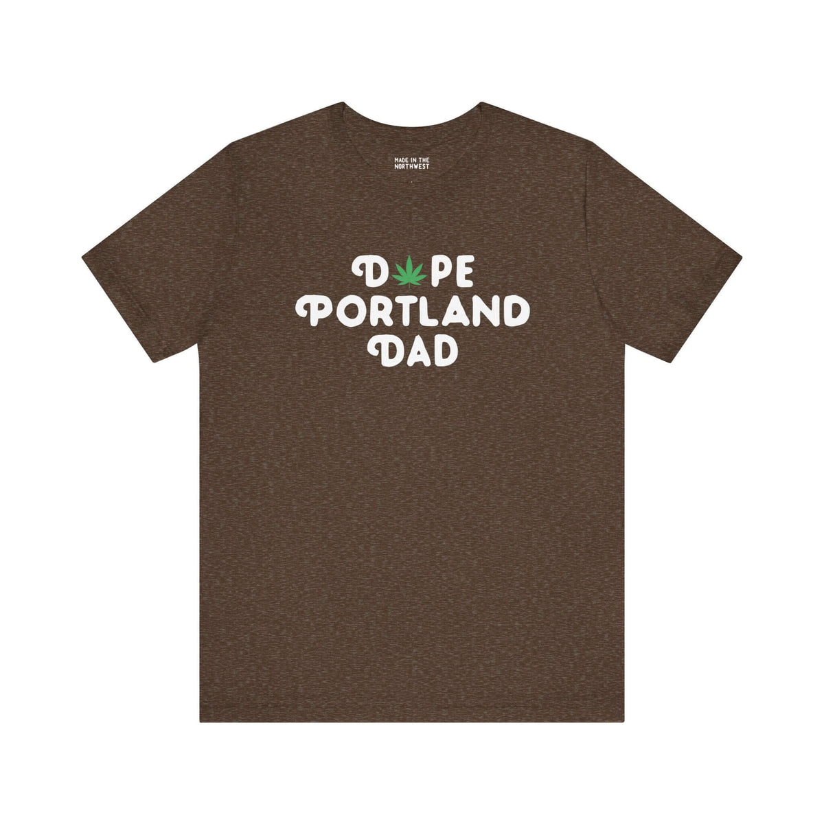 Dope Portland Dad Soft Tee featuring marijuana leaf in the design, ideal for laid-back fathers celebrating PDX pride.