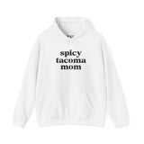 White hoodie with bold text 'spicy tacoma mom' for proud Tacoma mothers, combining style and personality.