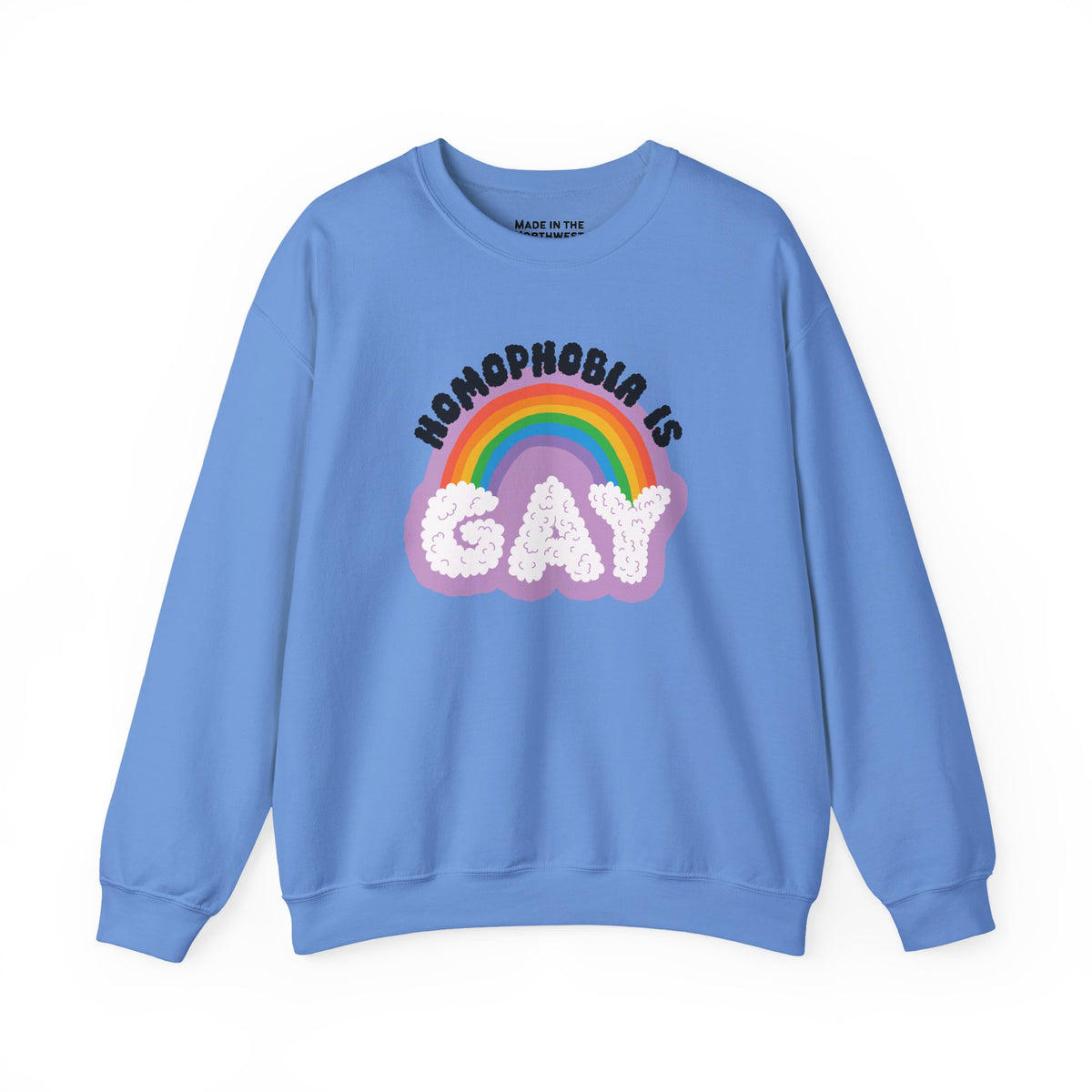 Homophobia is Gay Sweatshirt