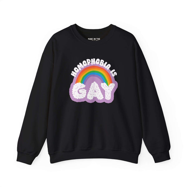 Homophobia Is Gay sweatshirt with rainbow and cloud design, promoting pride and empowerment.