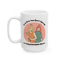 It’s Only Attempted Murder Ceramic Coffee Mug
