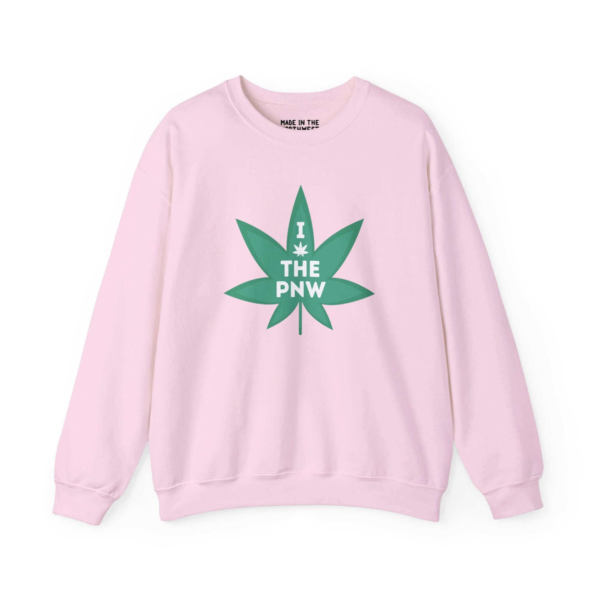 Pink sweatshirt with green marijuana leaf design and 'I The PNW' text, celebrating Pacific Northwest spirit.