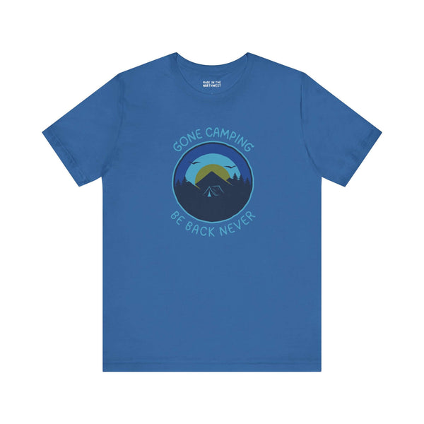 Gone Camping Be Back Never premium soft tee in blue, perfect for outdoor lovers and camping enthusiasts.