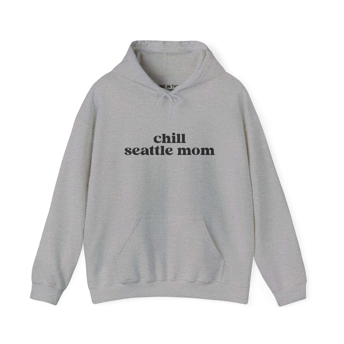 Chill Seattle Mom hoodie in grey with stylish print, perfect for cozy, casual outings in Seattle.