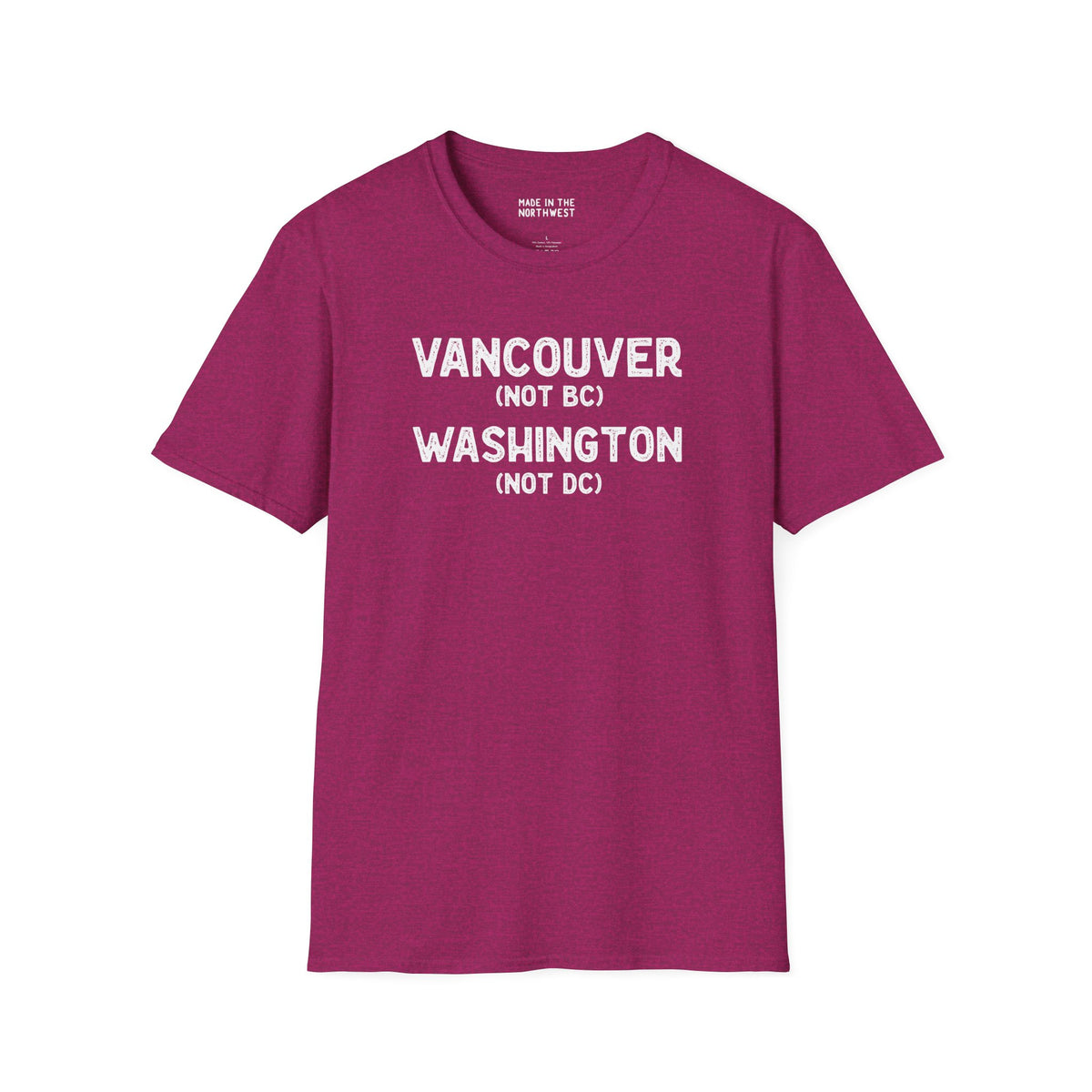 Vancouver Washington Softstyle T-Shirt in maroon with 'Not BC Not DC' graphic for proud locals.