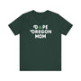 Dope Oregon Mom soft tee with marijuana leaf design replacing the 'O' in Dope, green shirt celebrating chill Oregon motherhood.