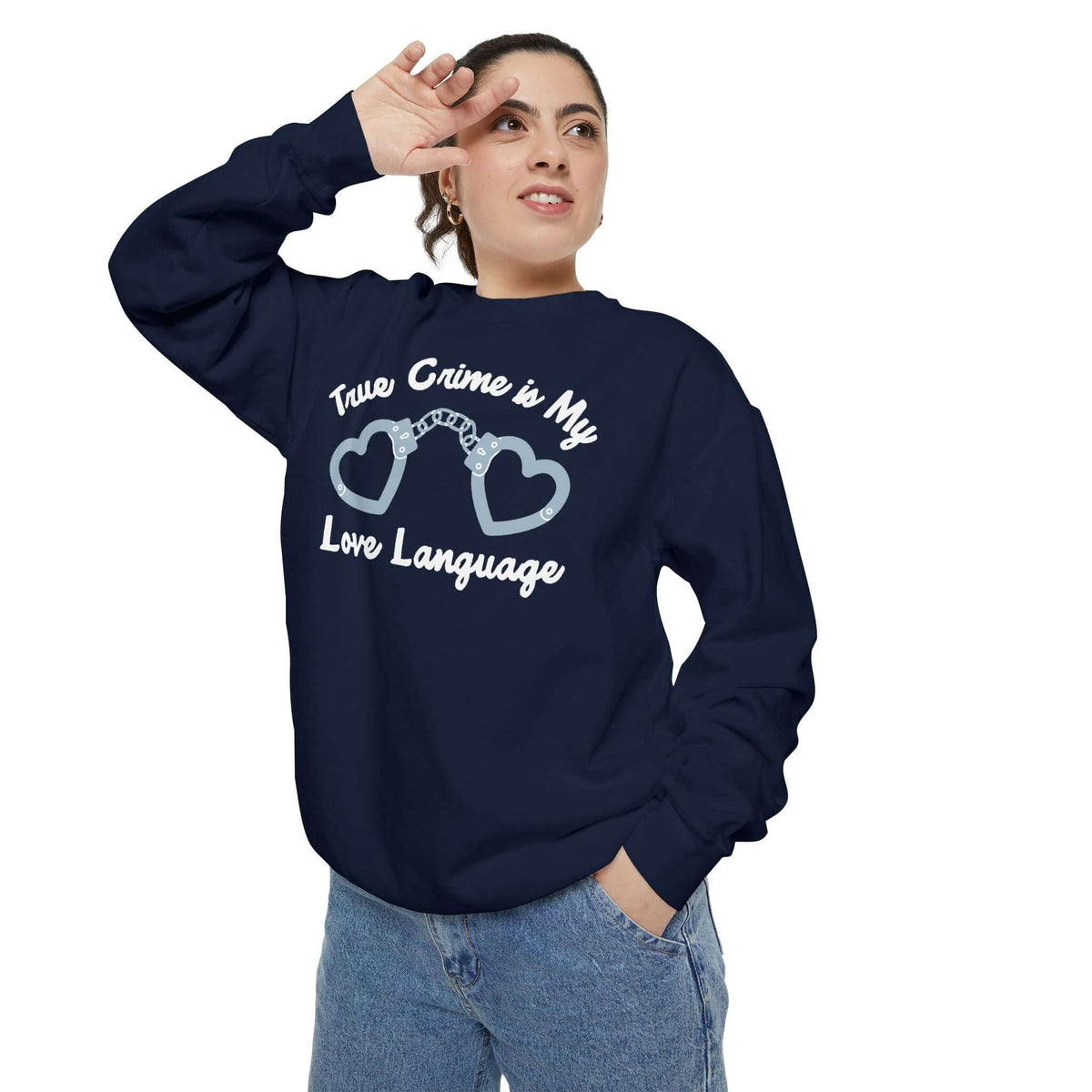 True Crime Is My Love Language Sweatshirt featuring heart-shaped handcuffs and playful design in navy color.